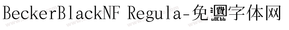 BeckerBlackNF Regula字体转换